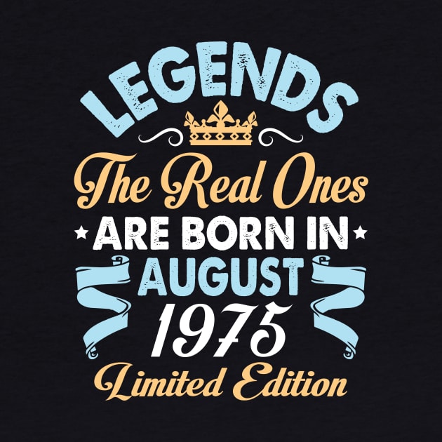 Legends The Real Ones Are Born In August 1965 Happy Birthday 55 Years Old Limited Edition by bakhanh123